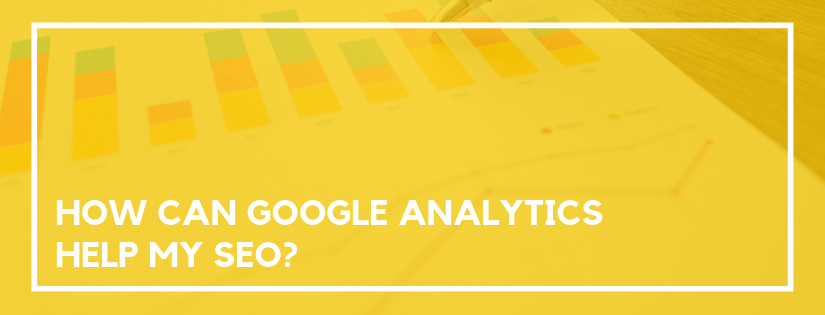 how google analytics can help seo
