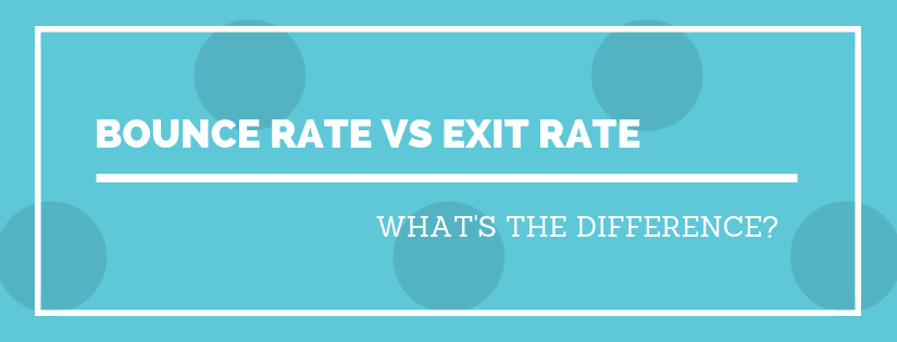 bounce rate vs exit rate