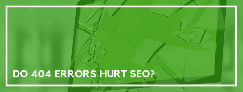 do 404 errors hurt seo