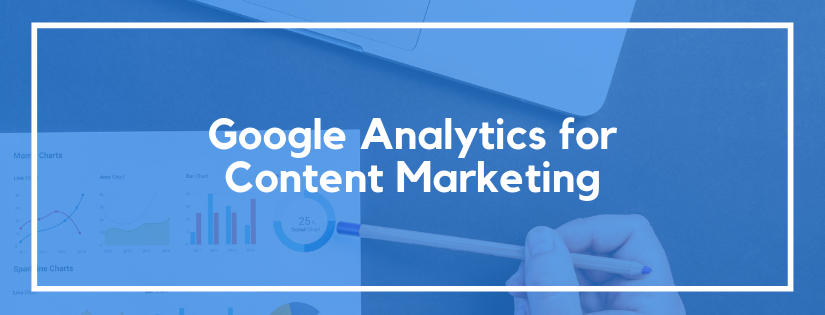 google analytics for content marketing