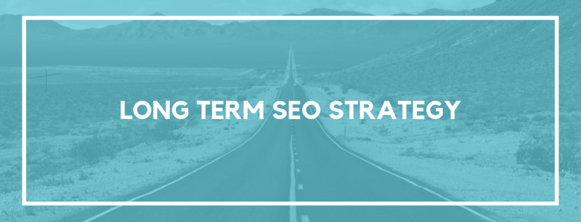 long term seo strategy