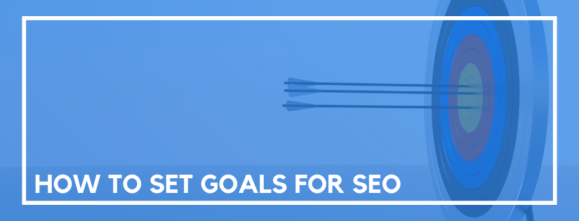 how to set goals for seo