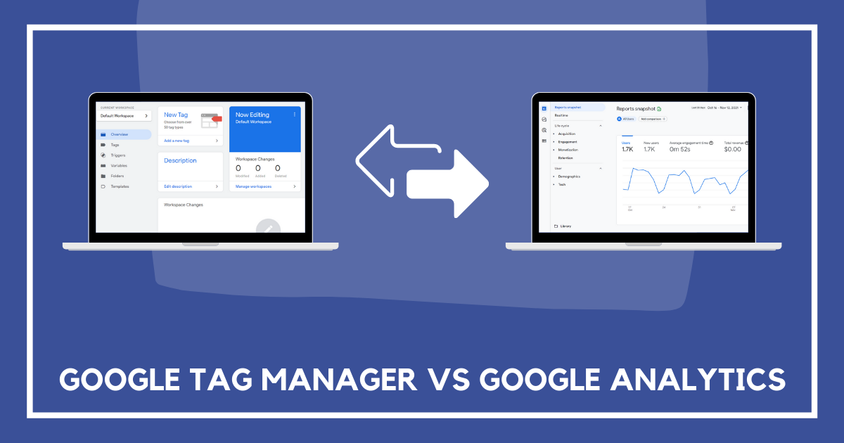 Google Tag Manager Vs Google Analytics - ClearPath Online Marketing